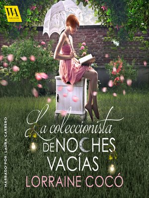 cover image of La coleccionista de noches vacías
